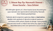 2.Dönem Başı İlçe Matematik Zümresi – Alınan Kararlar – İmza Sirküsü