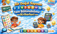 Bir Doğal Sayının 2, 3, 4, 5, 6, 9 ve 10 ile Tam Bölünebilme Kriterleri Çalışma Sayfası