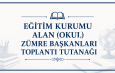 Eğitim Kurumu Alan (Okul) Zümre Başkanları Toplantı Tutanağı